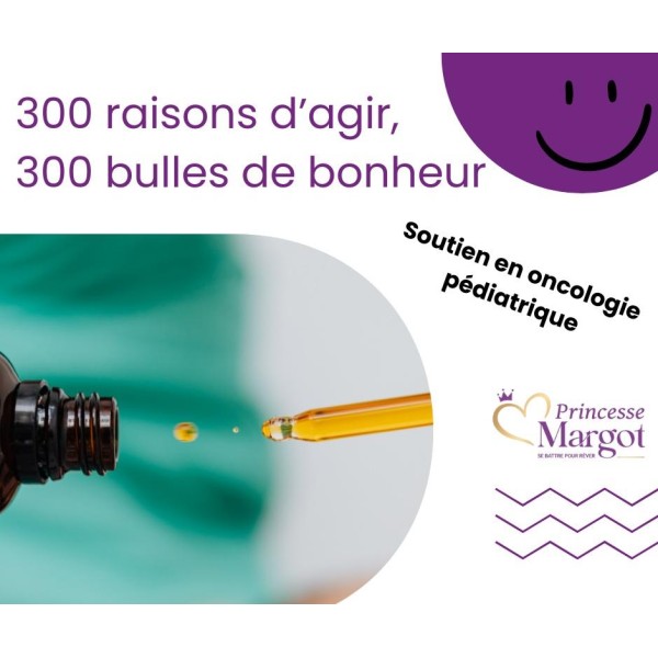 300 raisons d'agir, 300 bulles de bonheur